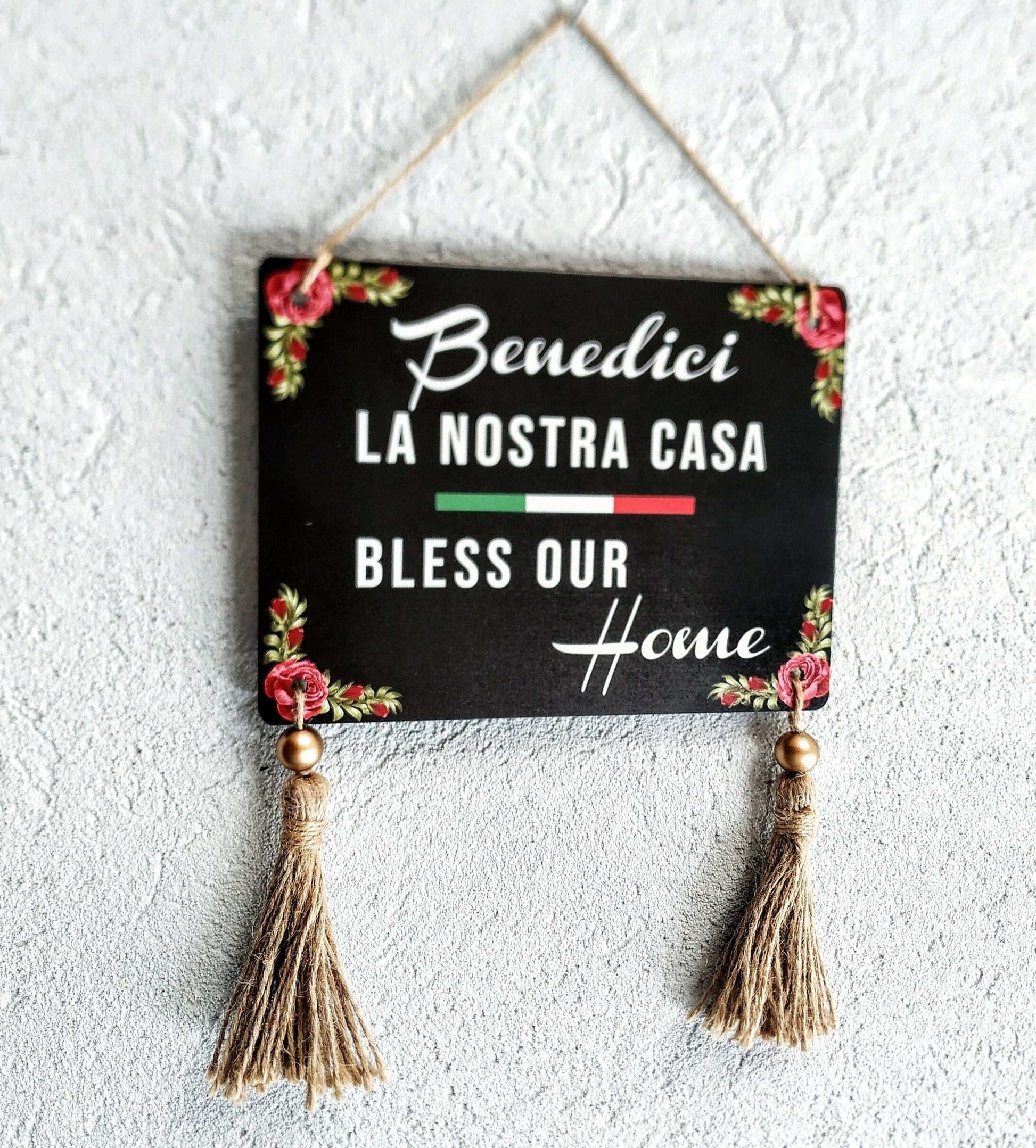 Benedici la Nostra Casa, Bless This Home Sign For Italian Home